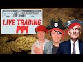 Live Trading PPI  Ft. Jerome Powell Speech | GOLD, USD, SPX500 &amp; More!