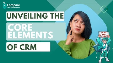 Unveiling the Core Elements of CRM: The 3 Essentials | UK Business Insights
