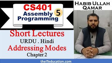 CS401 short Lecture 5 | Assembly Programming Language Tutorial urdu hindi - Memory Addressing Modes