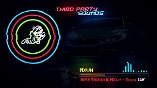 Sefa Taskin & MXVH - Down