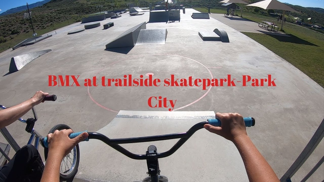 BMX at trailside skate park Park City YouTube
