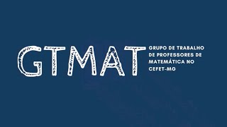 Apresentação do GTMAT 