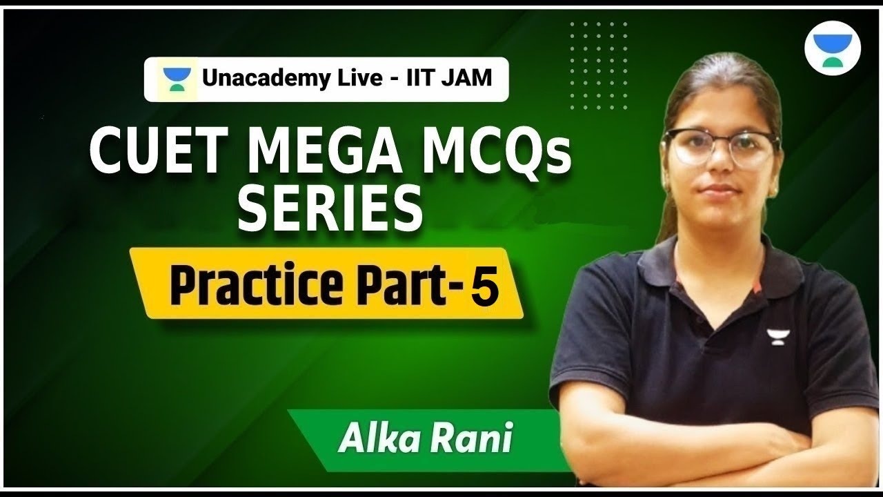 CUET MEGA MCQs SERIES | Practice Part 5 | Alka Rani | #letscrackit # ...