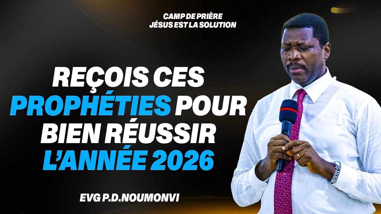 RECOIS CES PROPHETIE POUR REUSSIR EN 2026