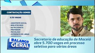 Secretaria de educação de Maceió abre 5.700 vagas em processo seletivo para várias áreas