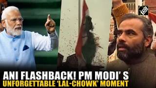 Ani Flashback Pm Modi S Unforgettable Lal-Chowk Moment On Anniversary Of Abrogation Of A-370