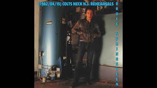 Bruce Springsteen - (1982-04-15) COLTS NECK REHEARSALS Bruce Springsteen - (1982-04-15) COLTS NECK REHEARSALS