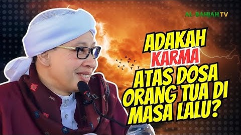 Anak Menanggung Karma atas Dosa Orang Tua di Masa Lalu, Benarkah? | Buya Yahya