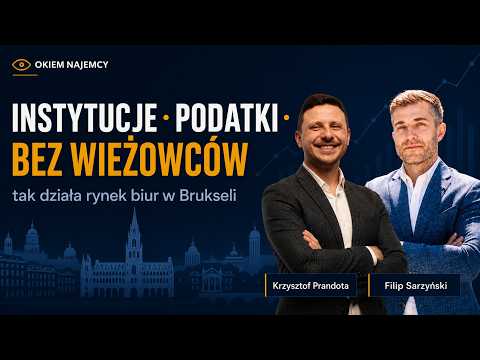 Okiem najemcy: the Brussels office market