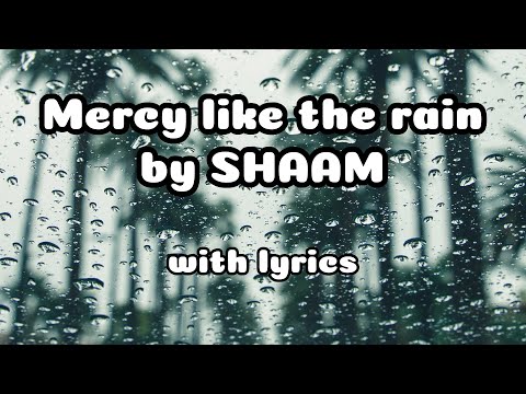 'Mercy like the rain' nasheed by SHAAM (with daf) | Lyric video