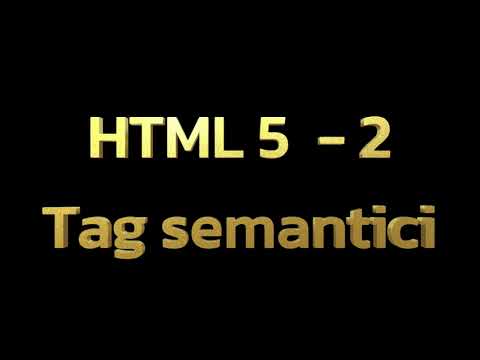 HTML 5 - Tag Semantici - 2