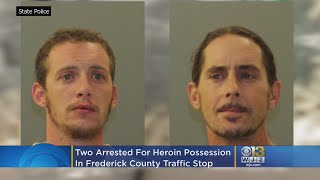 2 Arrested For Heroin Possession During Frederick County Traffic Stop