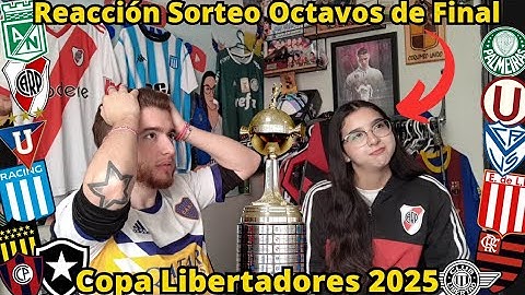 Reacciones Sorteo Octavos de Final Copa Libertadores 2025