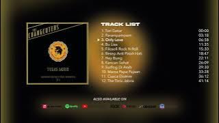 The Changcuters - Tugas Akhir (Full Album Stream)