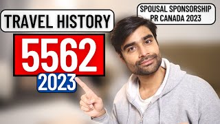 Travel History - 5562 | Spousal Sponsorship 2023 | PR Canada