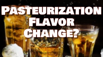 Does Pasteurization Change Mead Flavor?
