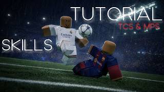 Advanced Skills Tutorial for TCS and MPS - IMPROVE YOUR SKILLS!