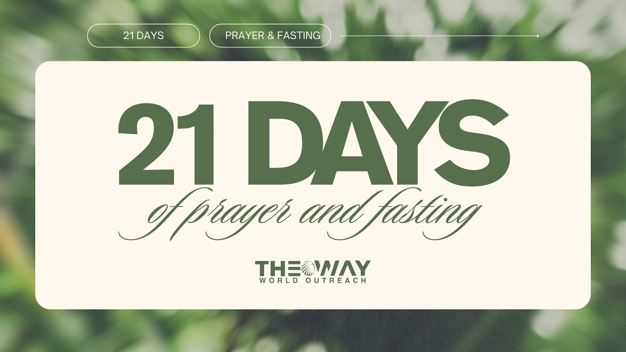 21 Days of Prayer and Fasting | 12