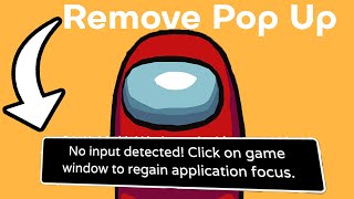 How To Remove "No Input Detected" Pop Up in Among Us VR (Mod)