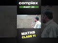 Complex number PART 20 #complexnumbers #class11maths #maths #mathsbynityanandsir
