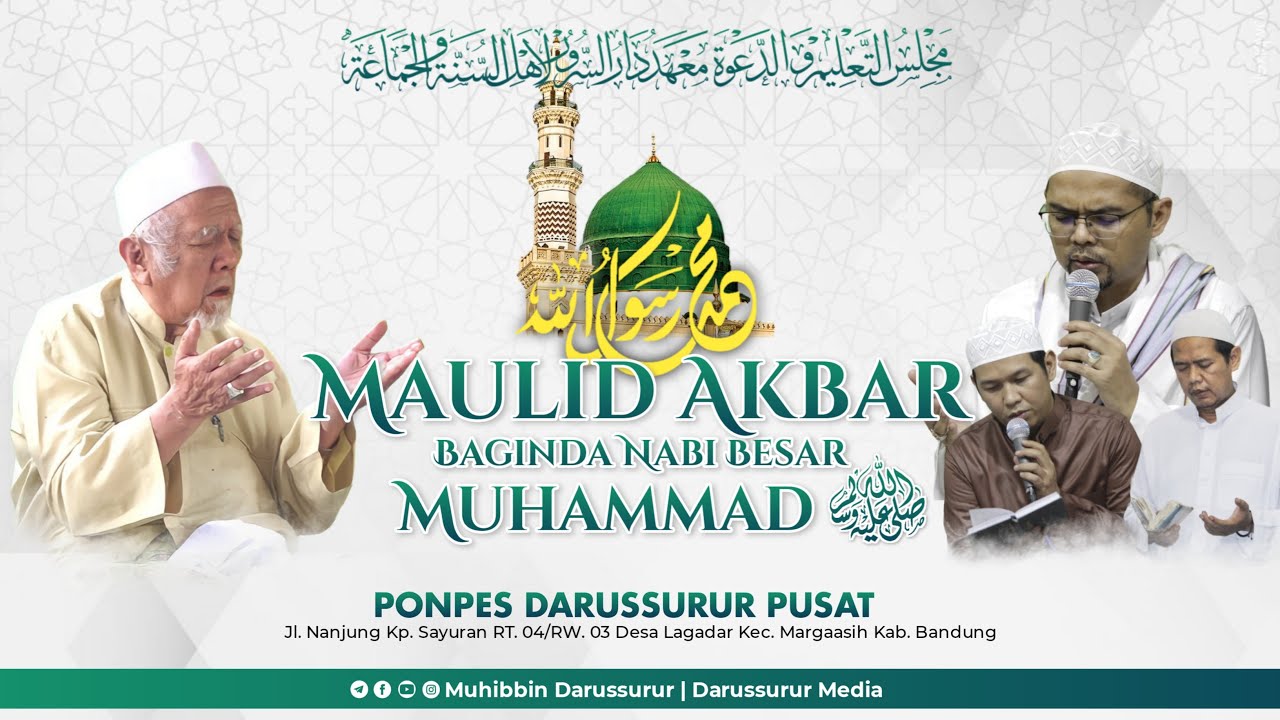 {LIVE} PUNCAK ACARA MAULID AKBAR BAGINDA NABI BESAR MUHAMMAD S.A.W 1444 H | PP. DARUSSURUR PUSAT
