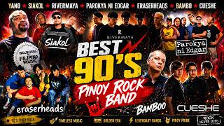 Yano, Siakol, Rivermaya, Parokya ni Edgar, Eraserheads, Bambo, Cueshe 💥 Best 90's Pinoy Rock Band