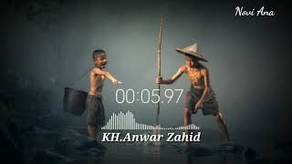 Story WA KH.Anwar Zahid