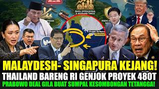 MALAYSIA-SINGAPORE IN TOTAL PANIC!! 😱 INDONESIA-THAILAND LY BUILD 480T ROUTE—MALACCA STRA...