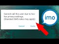 imo Cannot Call this user due to his/her privacy settings problem| Imo se call nhi ja rha hai