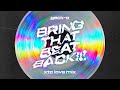 Geck O BRING THAT BEAT BACK XTC Love Mix mp3