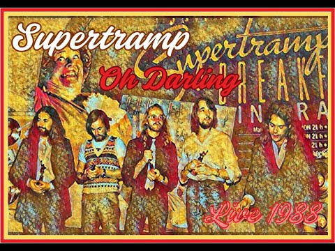 Supertramp Oh Darling live 1988 - lyrics in subtitles