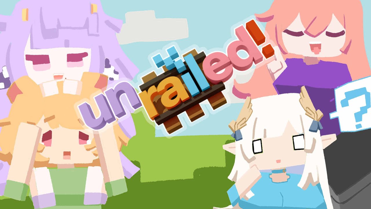 UNRAILED! w/ my friends 💜