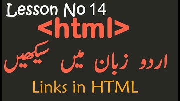 HTML Tutorial For Beginners In Urdu/Hindi | 0014  | HTML Links | Web Development Guide