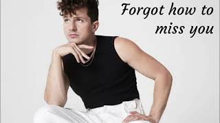 Charlie Puth - Forgot How To Miss You (Unofficial Audio Video)