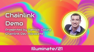 Illuminate/21: Technical-user Track | Chainlink