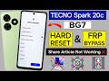 Tecno Spark 20c BG7 Hard Reset &amp; Frp Bypass ✅ 2026 Without Pc - Share Article Not Working ❌