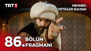 Mehmed: Fetihler Sultanı 86. Fragmanı