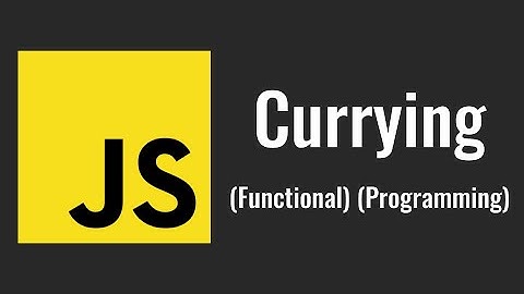 Currying. Functional Programming in JavaScript