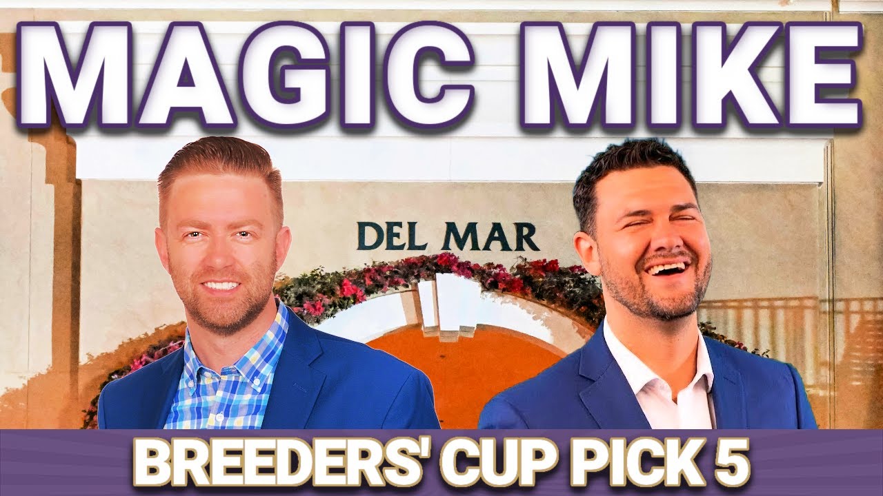 Breeders' Cup Saturday Preview & FREE Pick 5 Bets | The Magic Mike Show 611