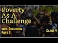 CBSE Grade 9 Poverty As A Challenge Last Year Exam Questions Part 3
