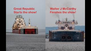 TwoFer!  Watch 1634 feet of ships sail by! Great Republic arrives, Walter J McCarthy Departs Duluth!