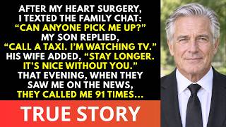 My Son and His Wife Refused to Take Me Home After My Surgery. That Night,... Dad Stories.