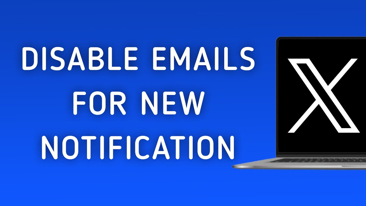 How To Disable Emails For New Notifications On X (Twitter) On PC