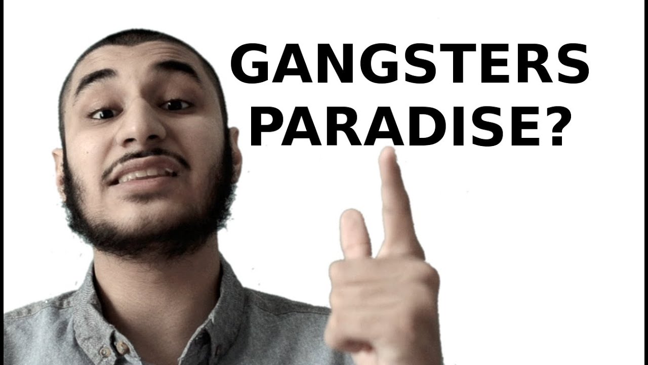 Gangsters Paradise? ᴴᴰ - YouTube