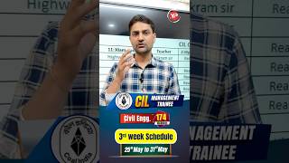 3rd week Schedule of CIL MT Civil Engg. 2026 | Batch started 13th May