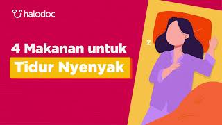 4 Makanan untuk Tidur Nyenyak