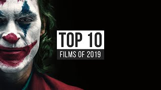 Top 10 Films Of 2019