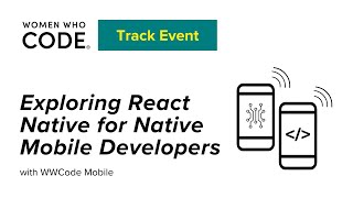 Exploring React Native for Native Mobile Developers