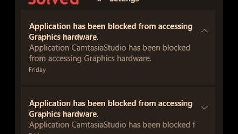 Fix Application has been blocked from accessing graphics hardware in Windows 10