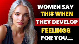 Celebrity 7 Things She’ll Say When She’s Catching Feelings for You | Psychology Facts Profile